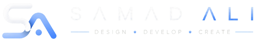 Samad Ali - Design • Develop • Create